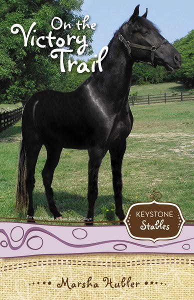 On The Victory Trail (Keystone Stable #2)