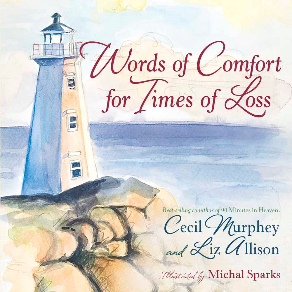 Words Of Comfort For Times Of Loss