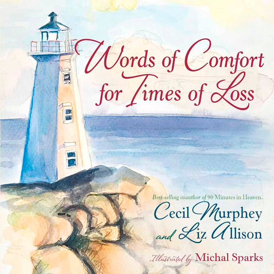 Words Of Comfort For Times Of Loss