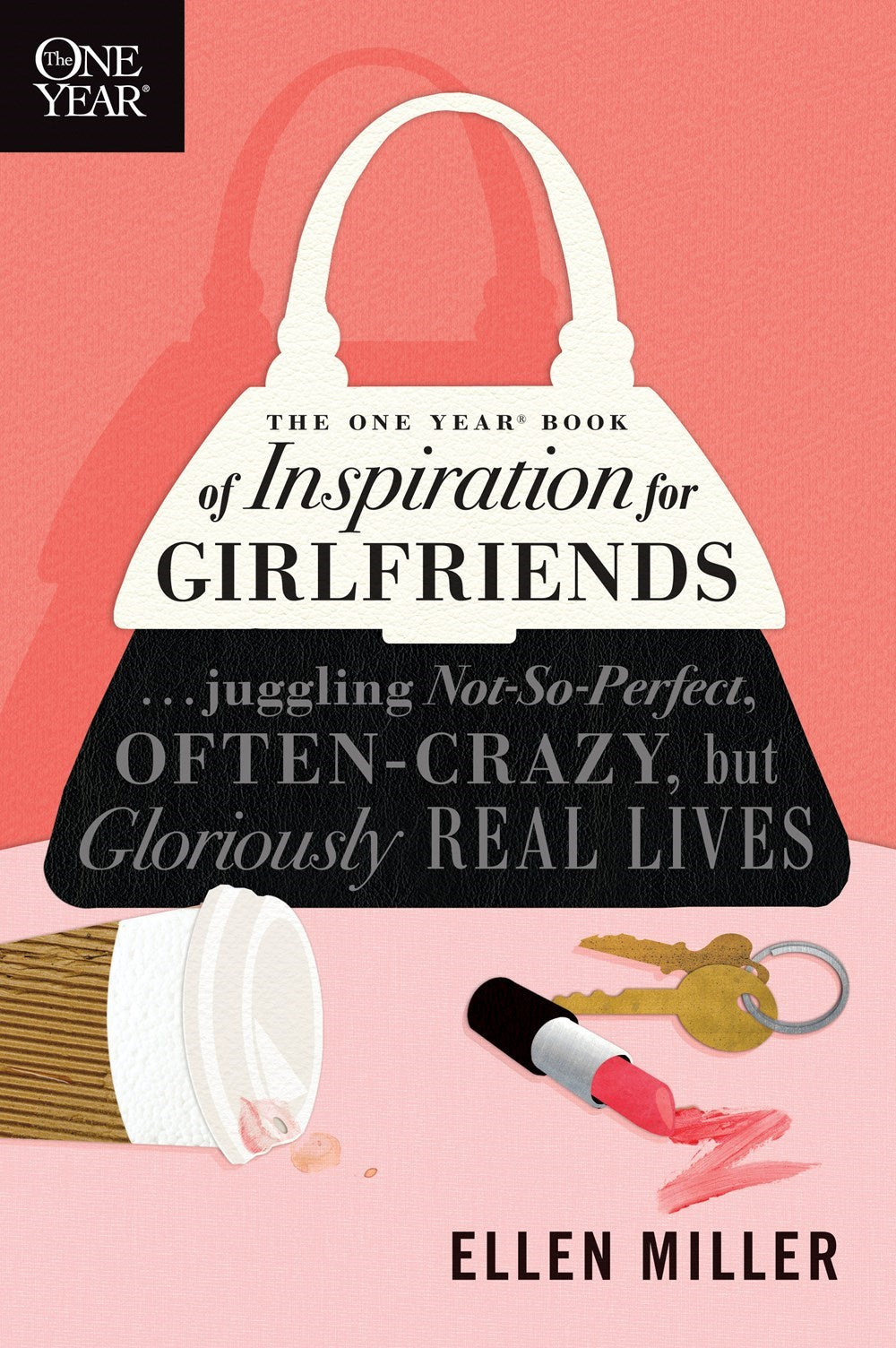 The One Year Book Of Inspiration For Girlfriends