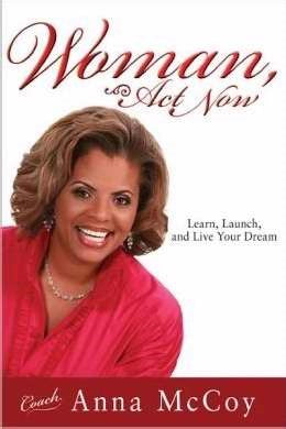 eBook-Woman Act Now: Learn Launch and Live Your Dream