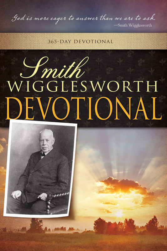 eBook-Smith Wigglesworth Devotional: 365 Day Devotional