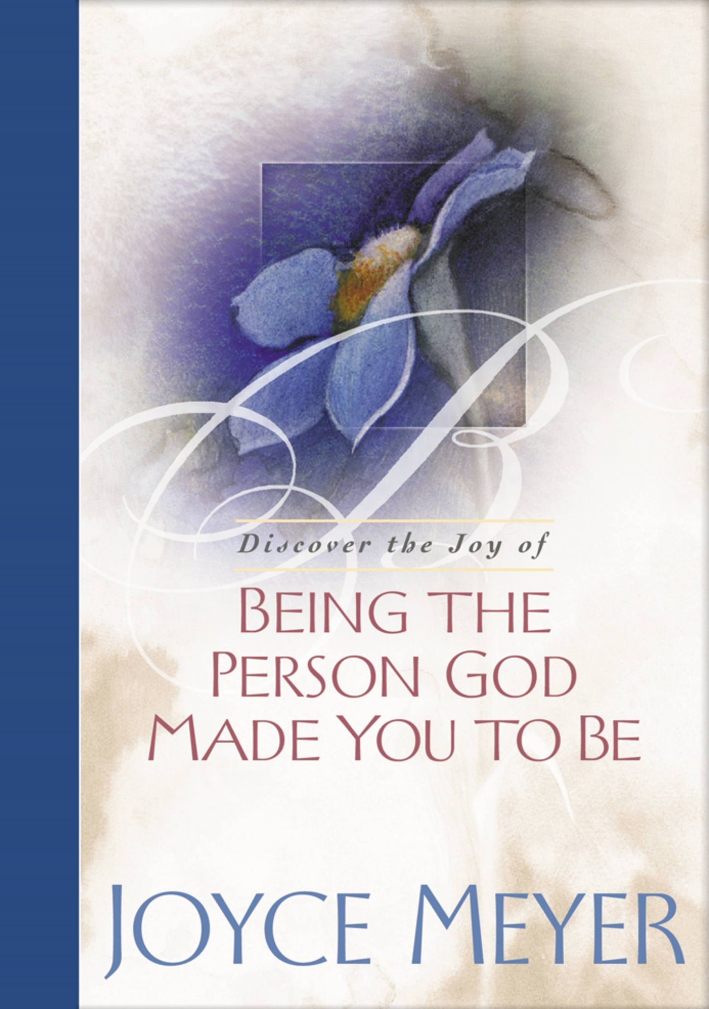 Being The Person God Made You To Be