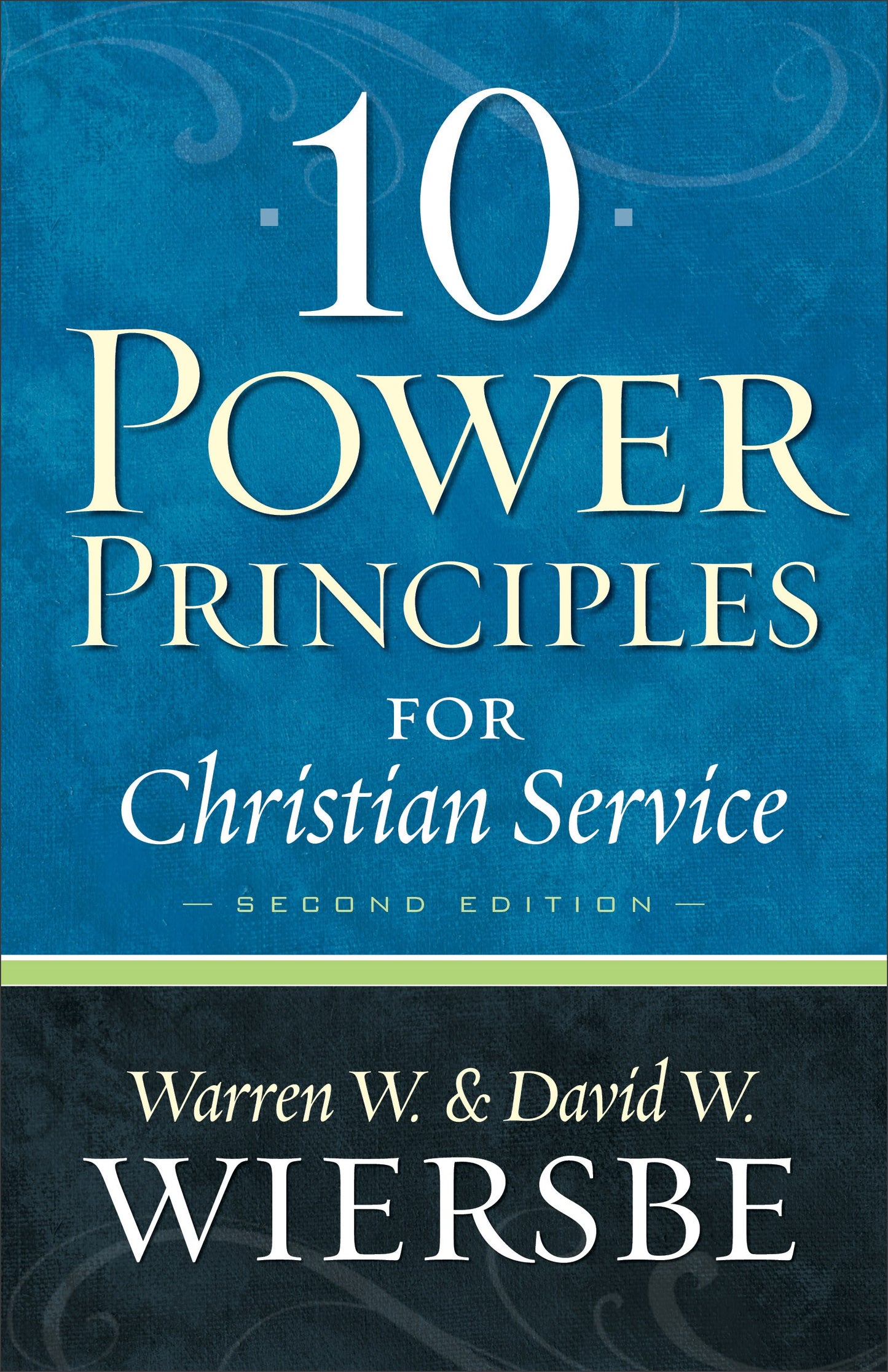 10 Power Principles For Christian Service