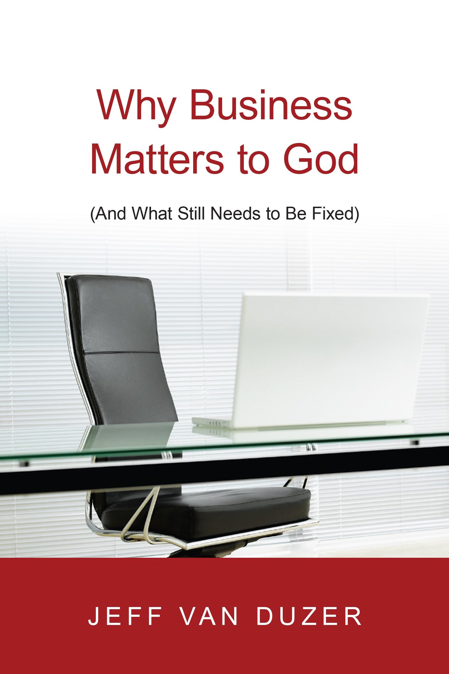 Why Business Matters To God