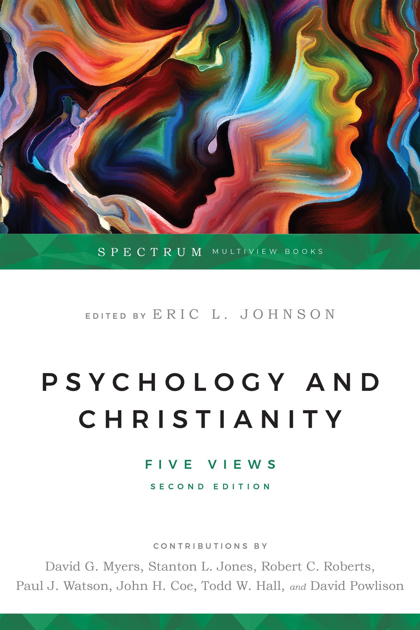 Psychology & Christianity: Five Views (Revised)