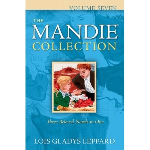 The Mandie Collection Volume 7 (3 In 1)