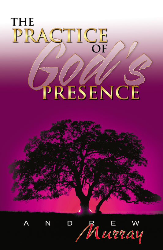 eBook-Practice Of Gods Presence (7 In 1 Anthology)