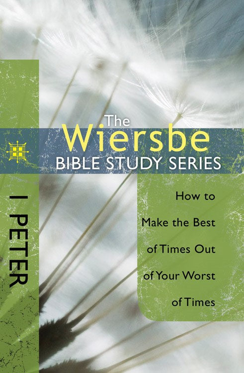 1 Peter (Wiersbe Bible Study Series)