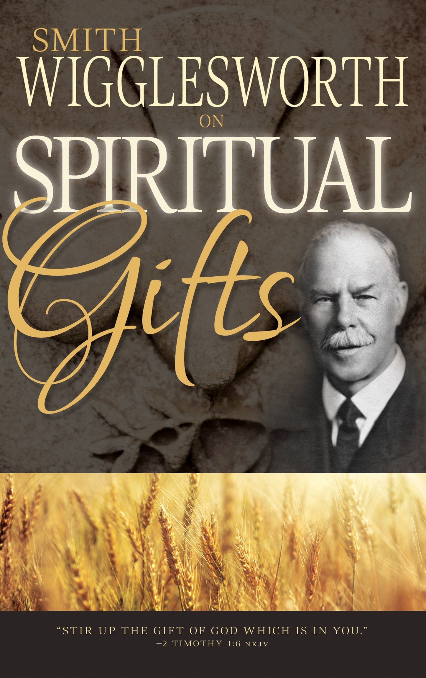 eBook-Smith Wigglesworth on Spiritual Gifts