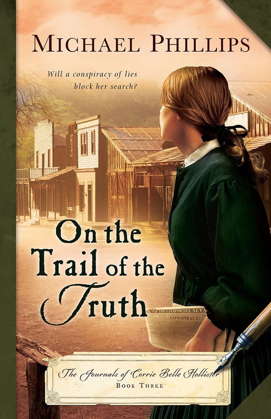 On The Trail Of Truth (Corrie Belle Hollister V3)