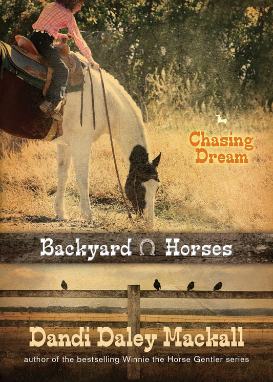 Chasing Dream (Backyard Horses #3)