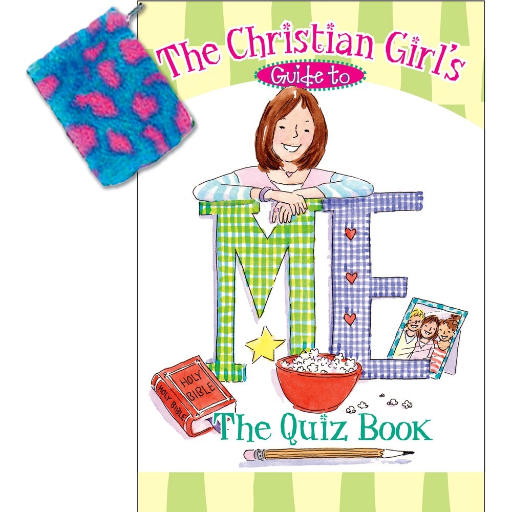 The Christian Girl's Guide To Me: The Quiz Book (Girl's Guide)