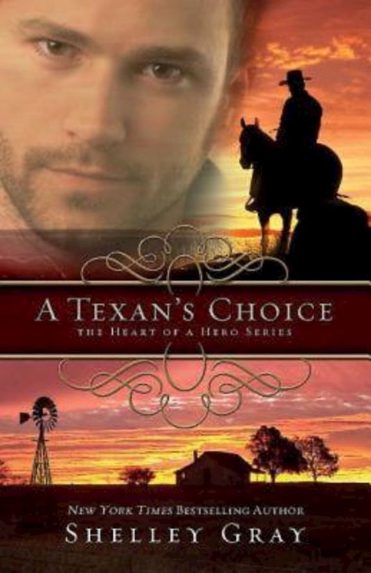 A Texan's Choice (Heart Of A Hero #3)