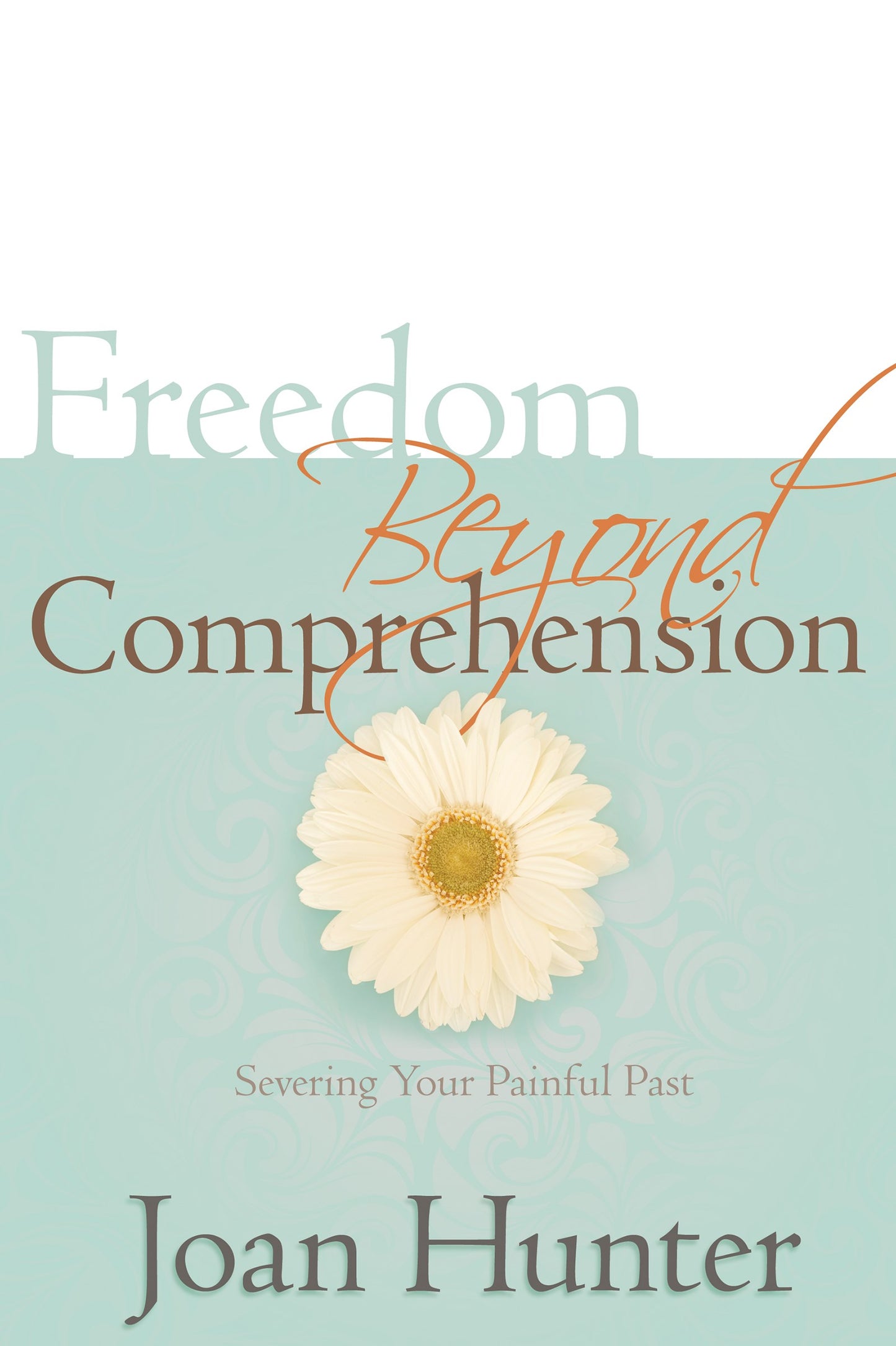 eBook-Freedom Beyond Comprehension