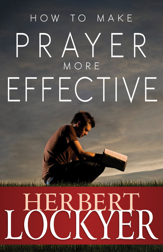 eBook-How To Make Prayer More Effective