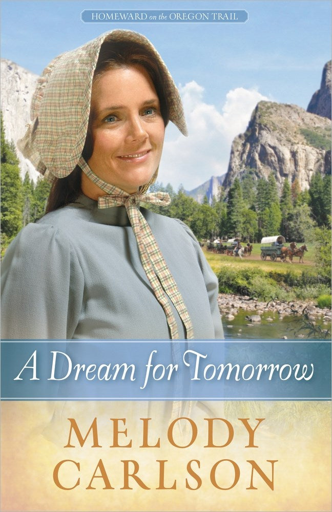 Dream For Tomorrow (Homeward On The Oregon Trail V2)