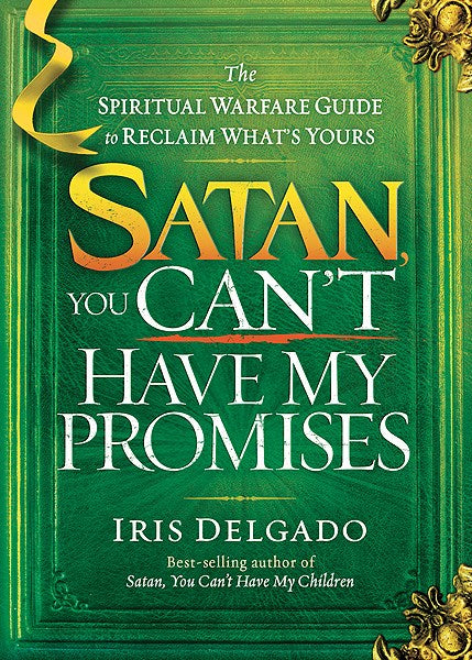 Satan  You Can't Have My Promises