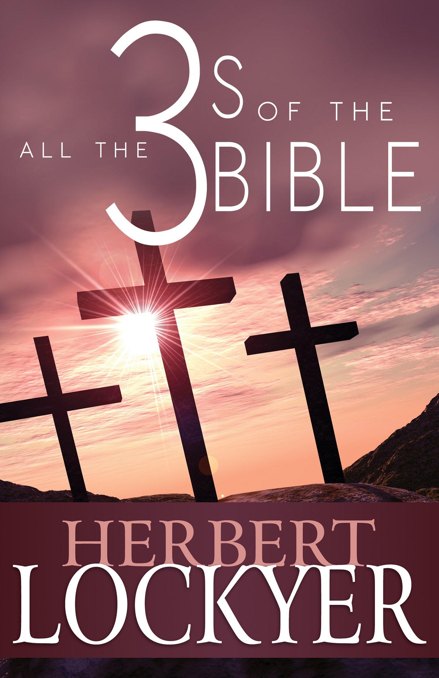 eBook-All The 3s Of The Bible