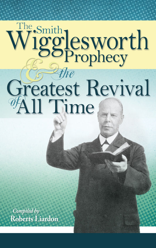 eBook-Smith Wigglesworth Prophecy & Greatest Rev