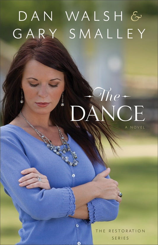 The Dance (Restoration Series #1)