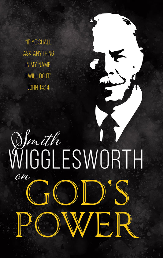 eBook-Smith Wigglesworth: Experiencing Gods Power Today