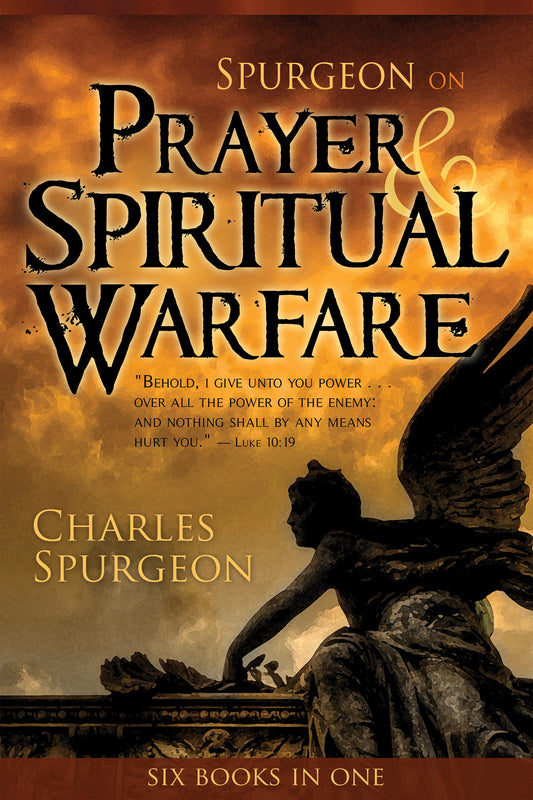 eBook-Spurgeon on Prayer & Spiritual Warfare  (6 In 1 Anthology)