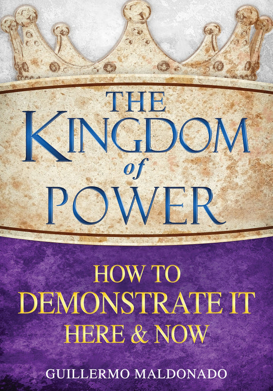 eBook-Kingdom of Power How to Demonstrate It Here & Now