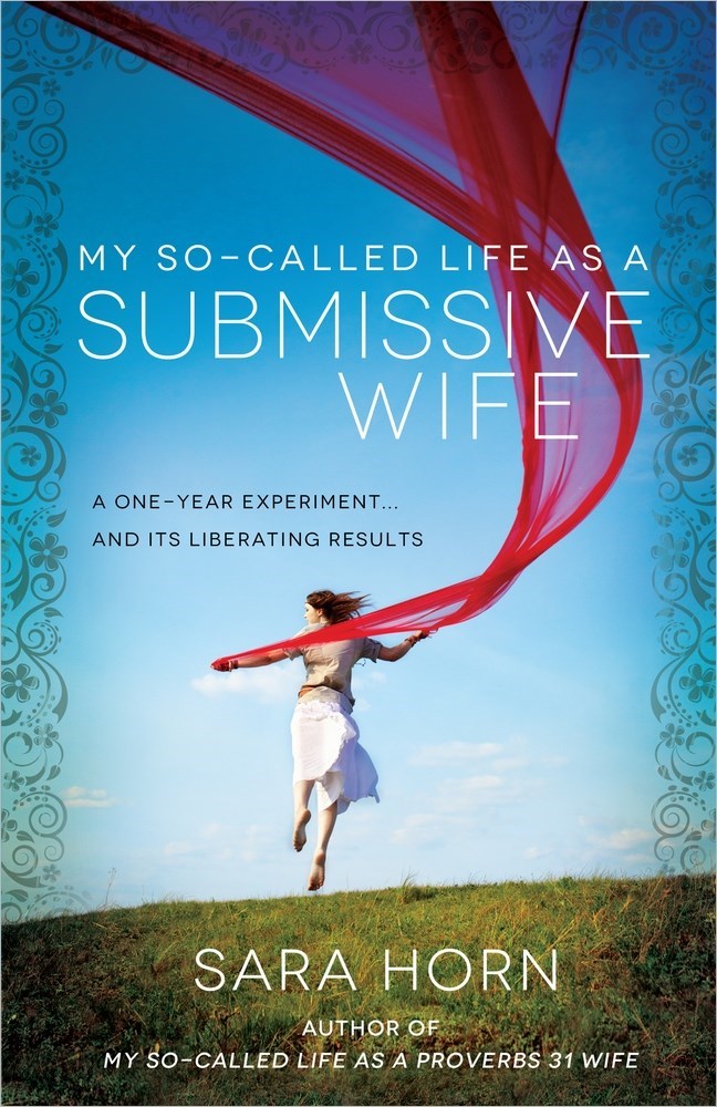 My So-Called Life As A Submissive Wife