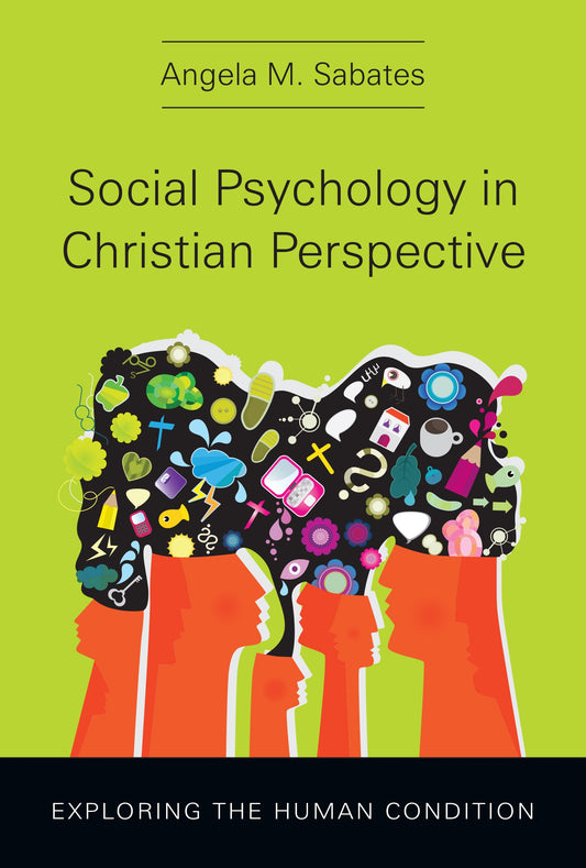 Social Psychology in Christian Perspective