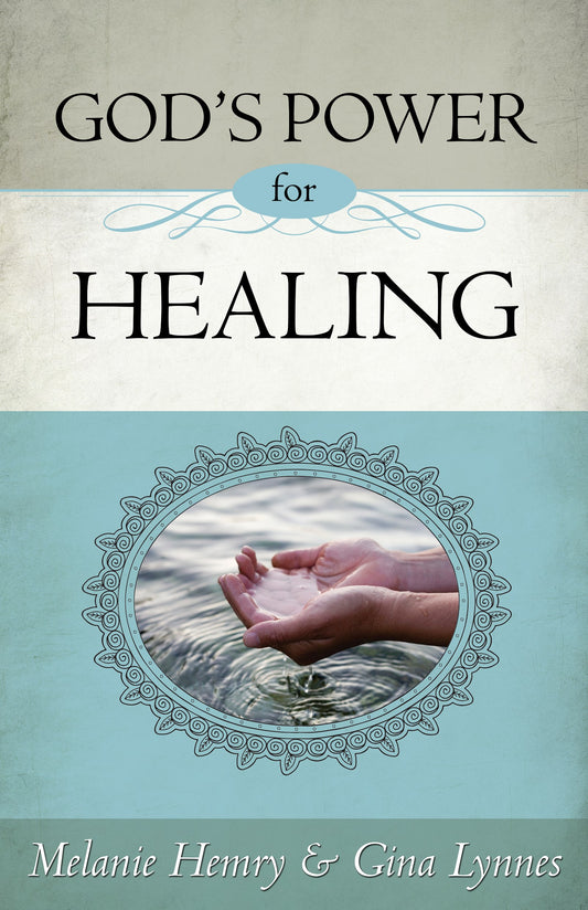 Gods Power For Healing