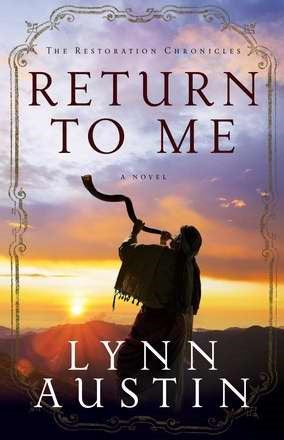 Return To Me (Restoration Chronicles #1)