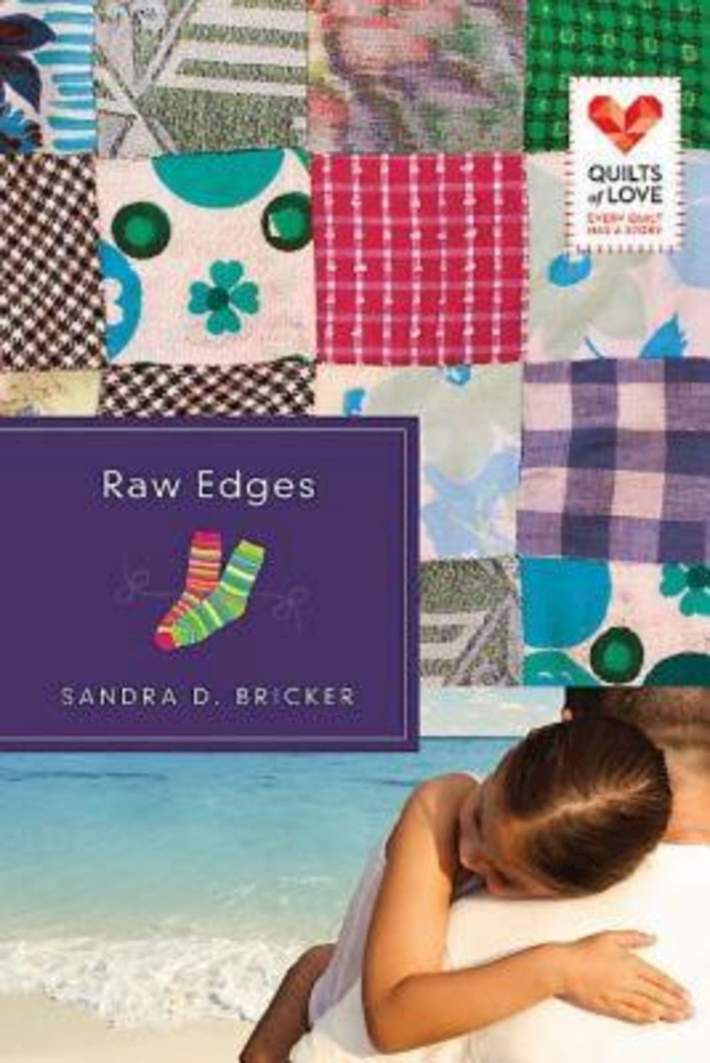 Raw Edges (Quilts Of Love)