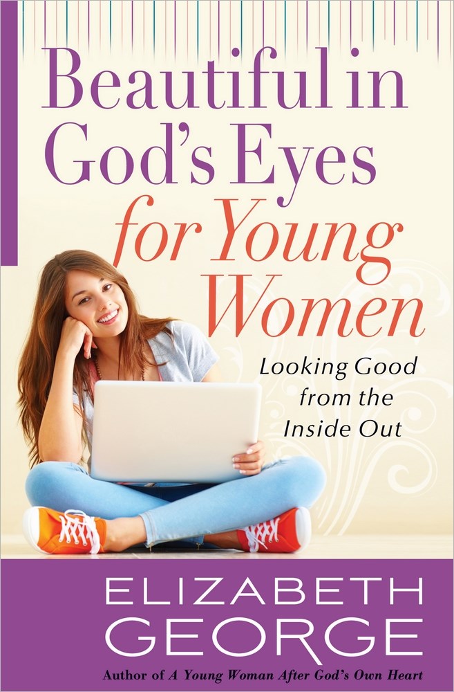 Beautiful In God's Eyes For Young Women