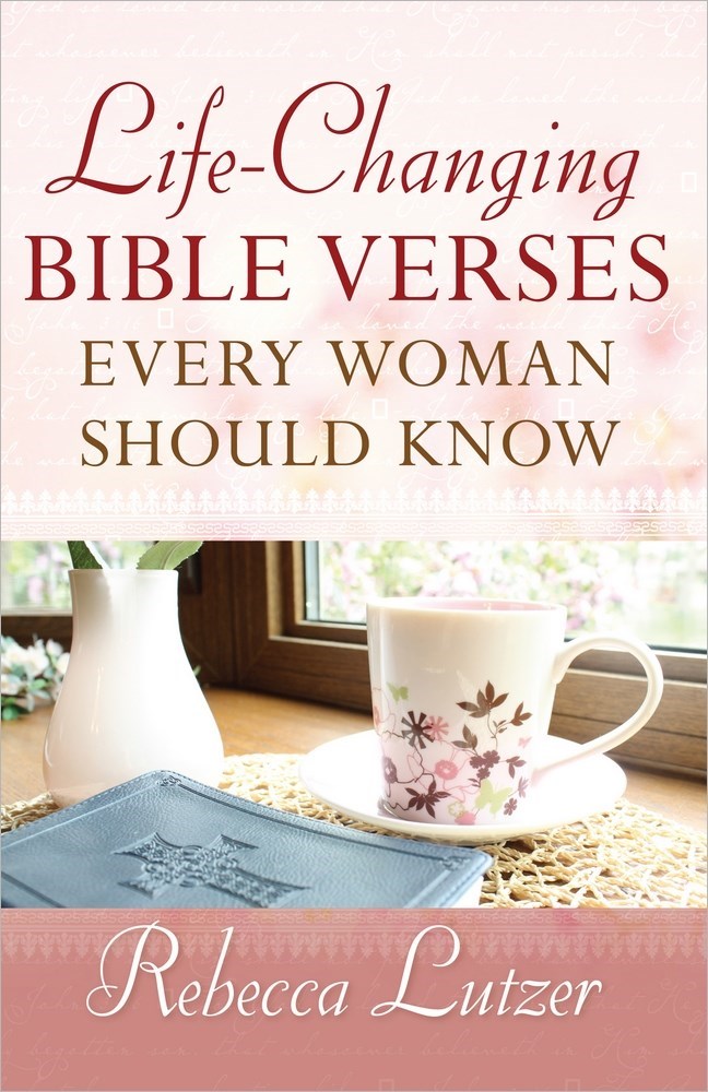 LIfe-Changing Bible Verses Every Woman Should Know