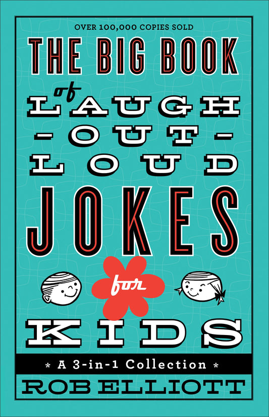 The Big Book Of Laugh-Out-Loud Jokes For Kids