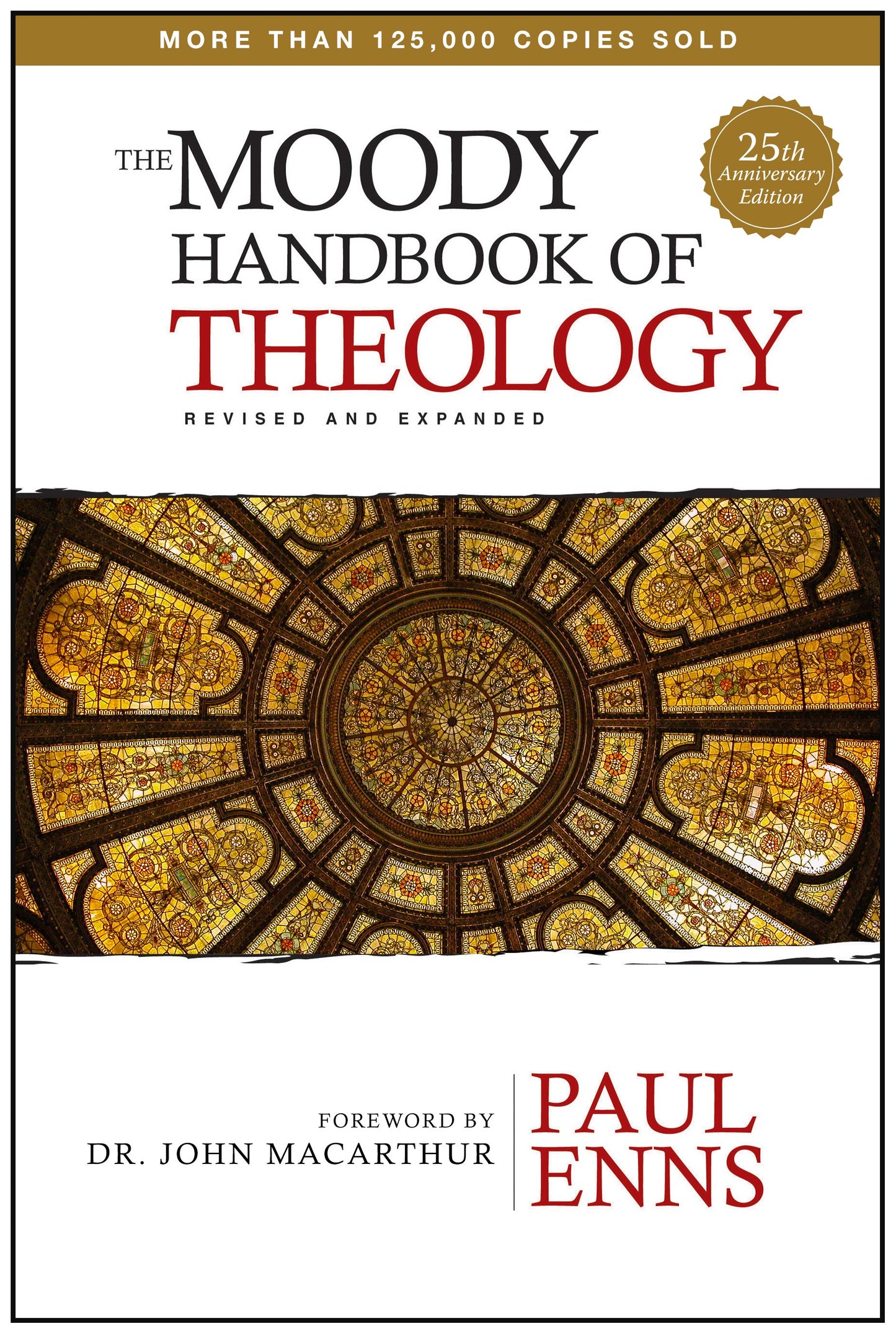 The Moody Handbook Of Theology (Revised & Expanded)