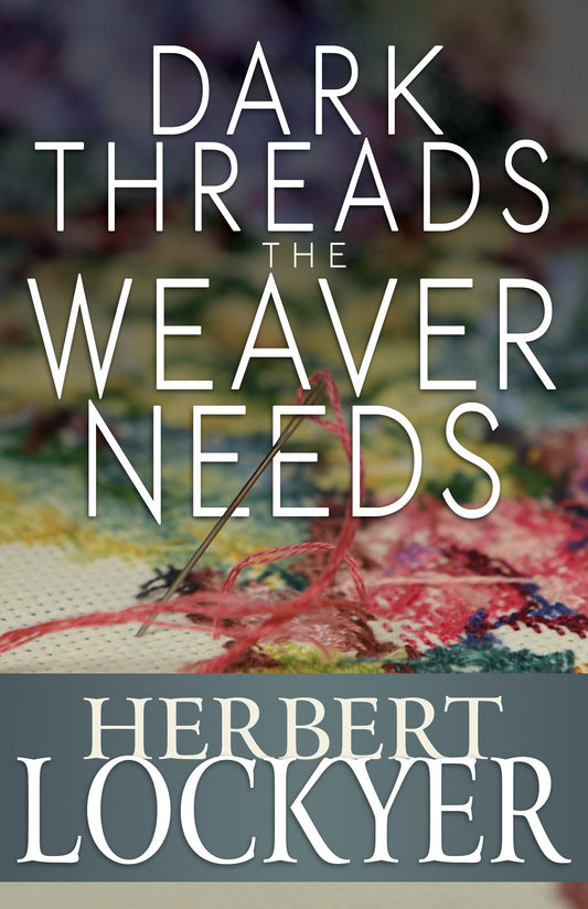 eBook-Dark Threads The Weaver Needs