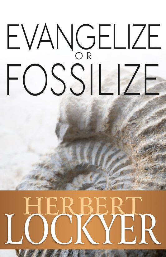 eBook-Evangelize Or Fossilize