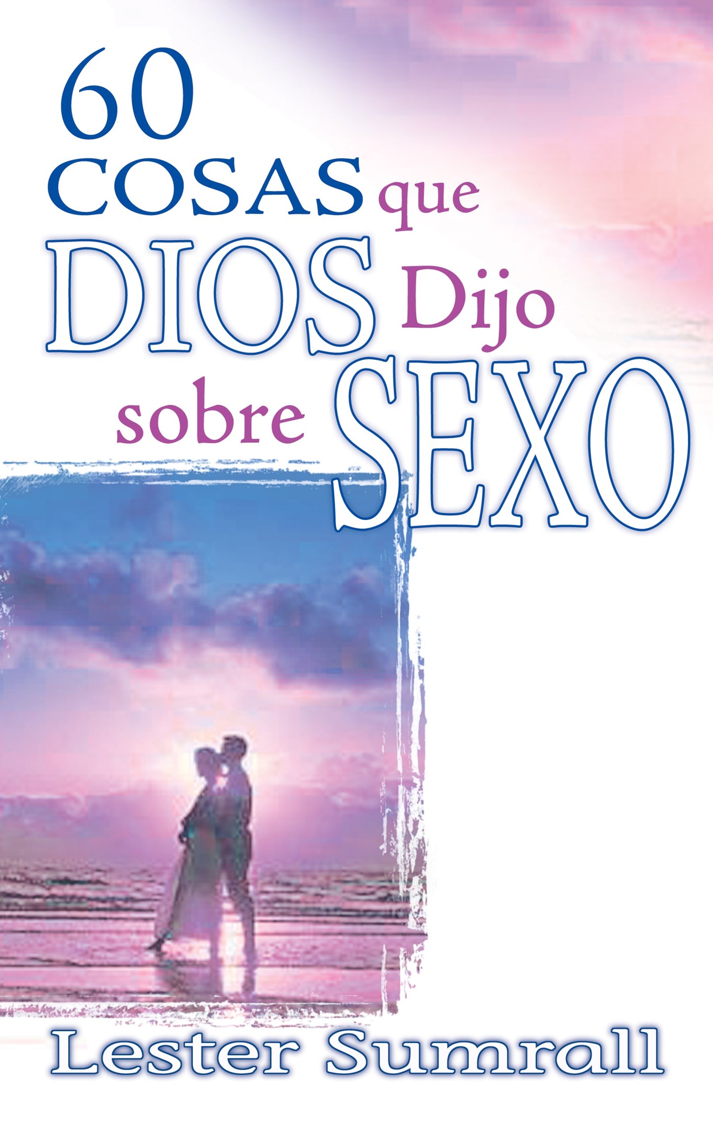 eBook-Span-60 Things God Said About Sex