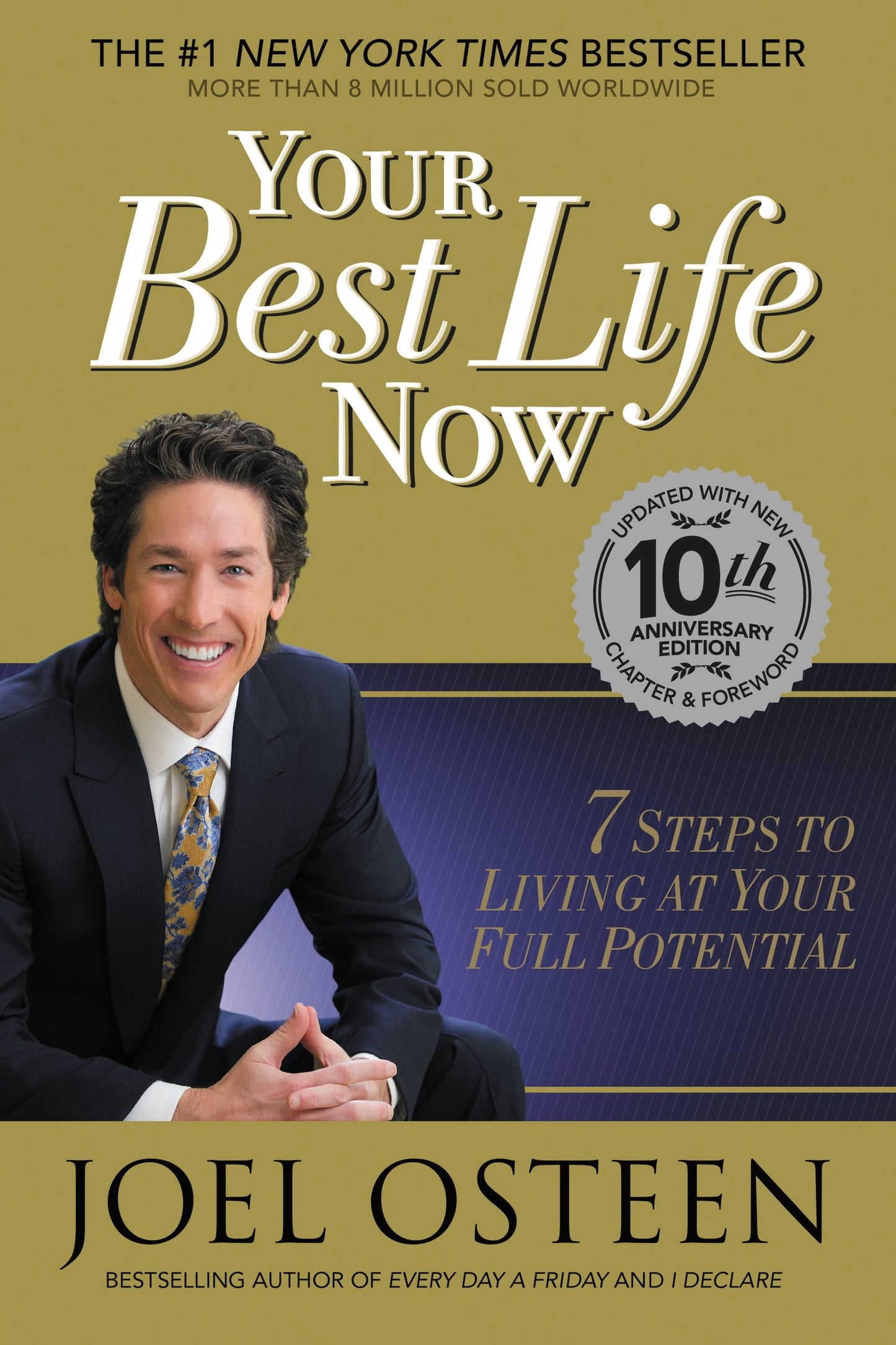 Your Best Life Now (10th Anniversary)