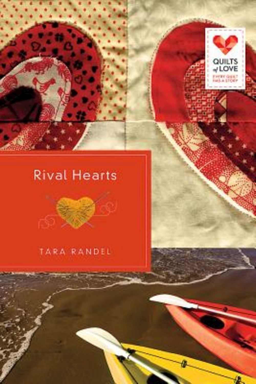 Rival Hearts (Quilts Of Love)