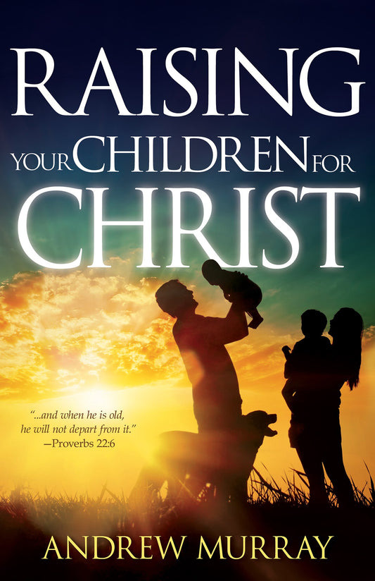 eBook-Raising Your Children For Christ