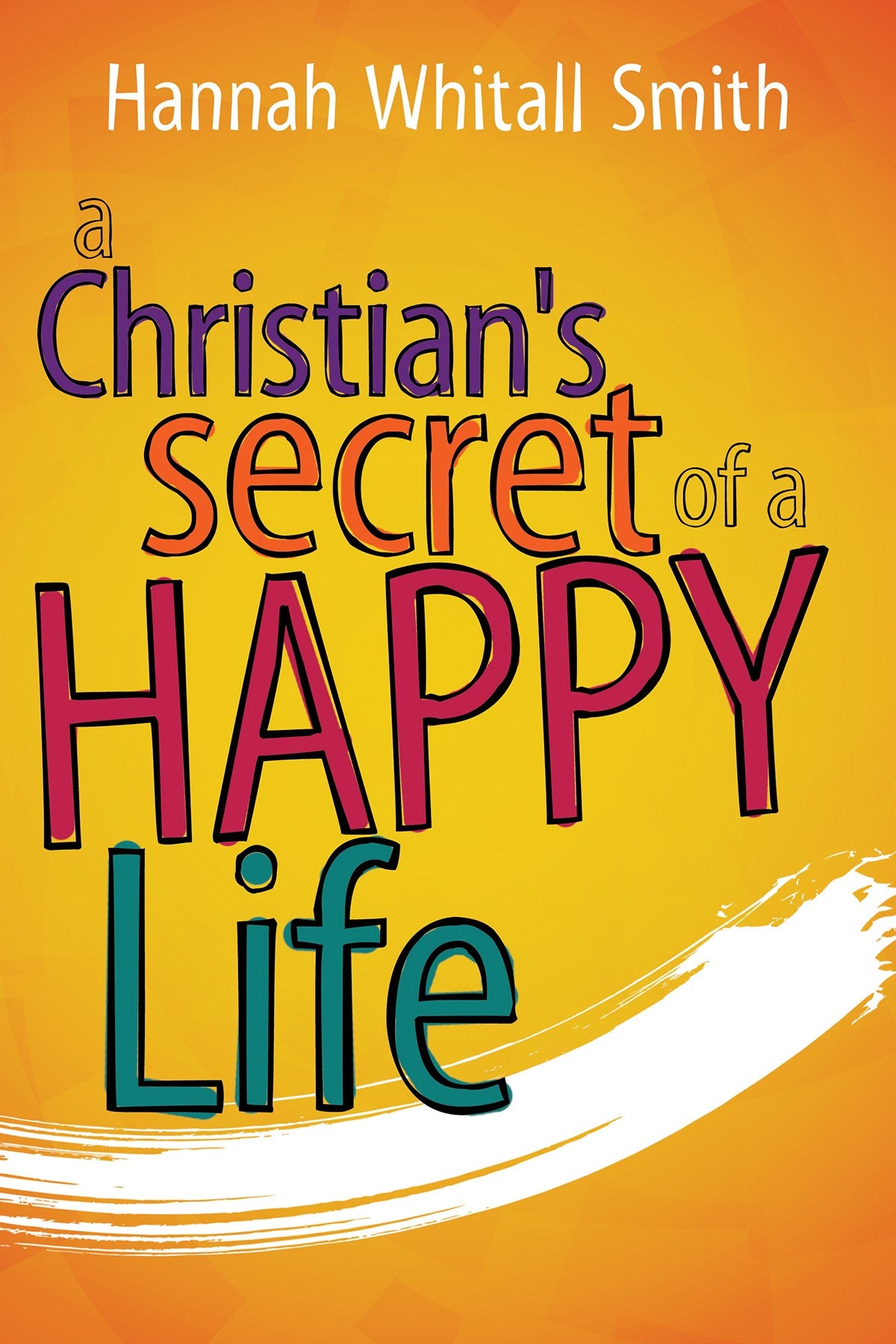 eBook-Christians Secret Of A Happy Life