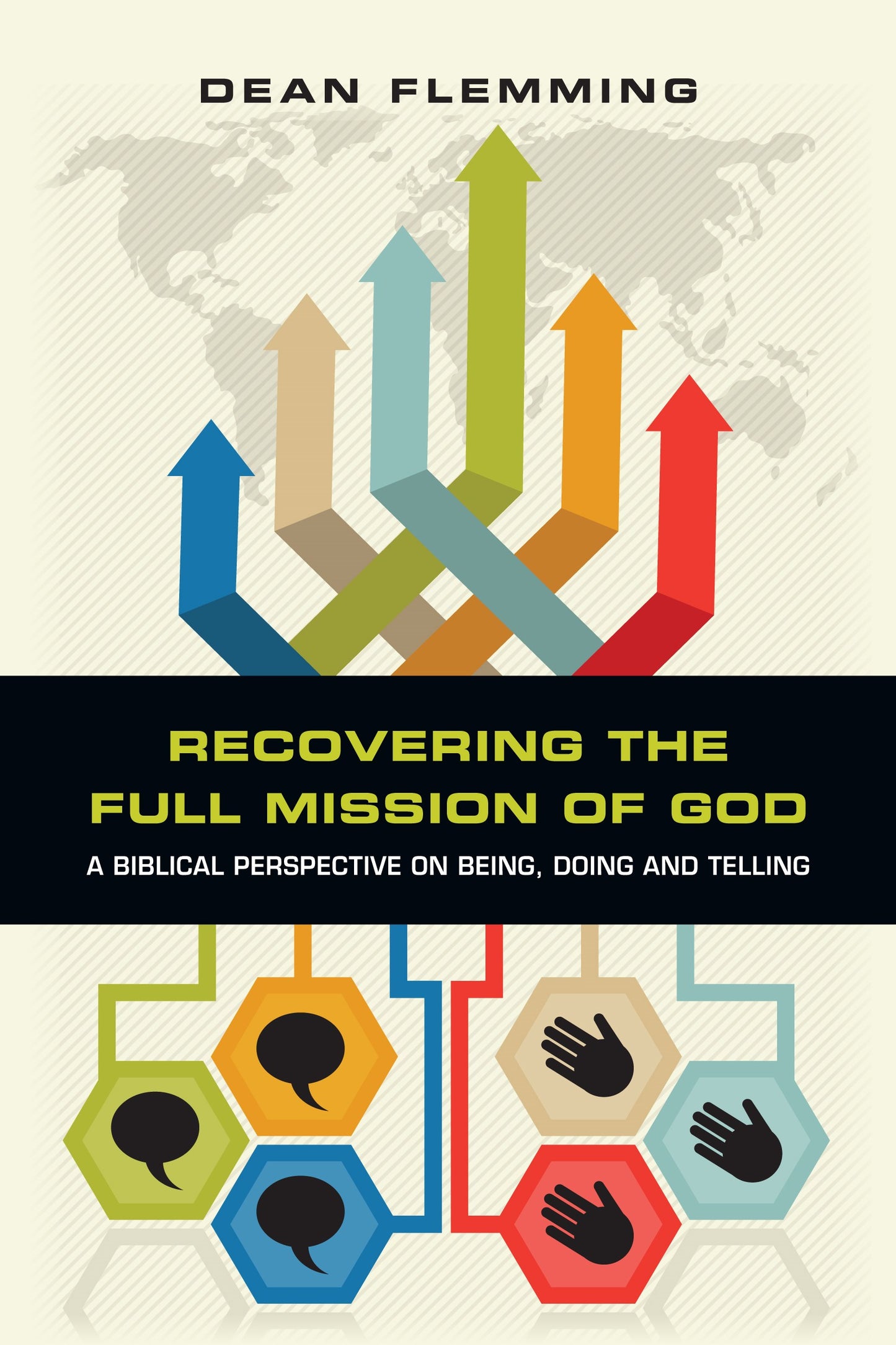 Recovering The Full Mission Of God