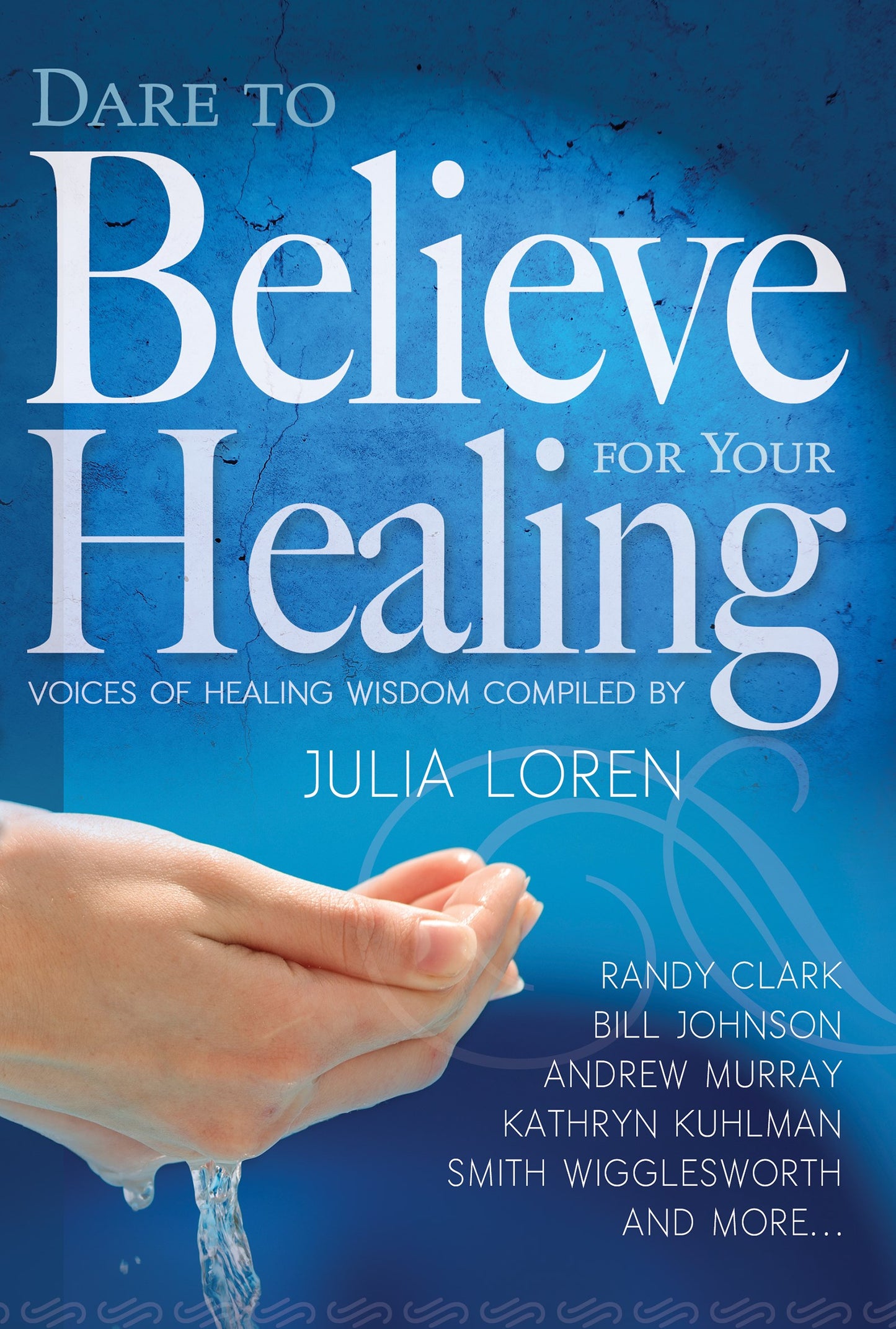 eBook-Dare To Believe For Your Healing