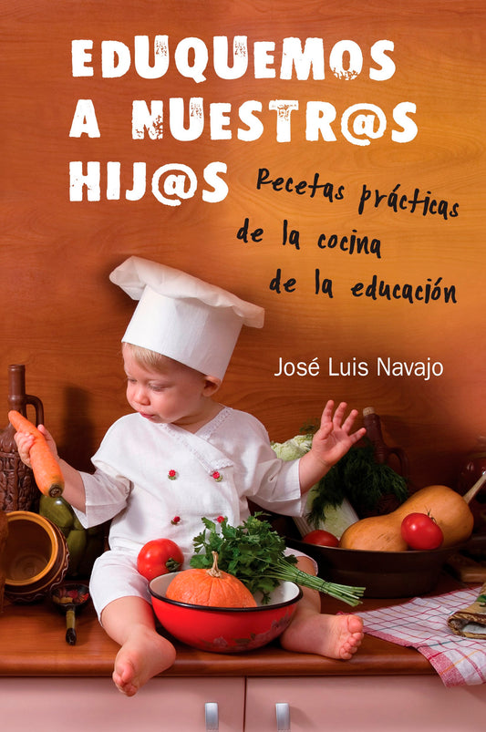 Span-Let's Educate Our Kids (Eduquemos A Nuestros Hijos)