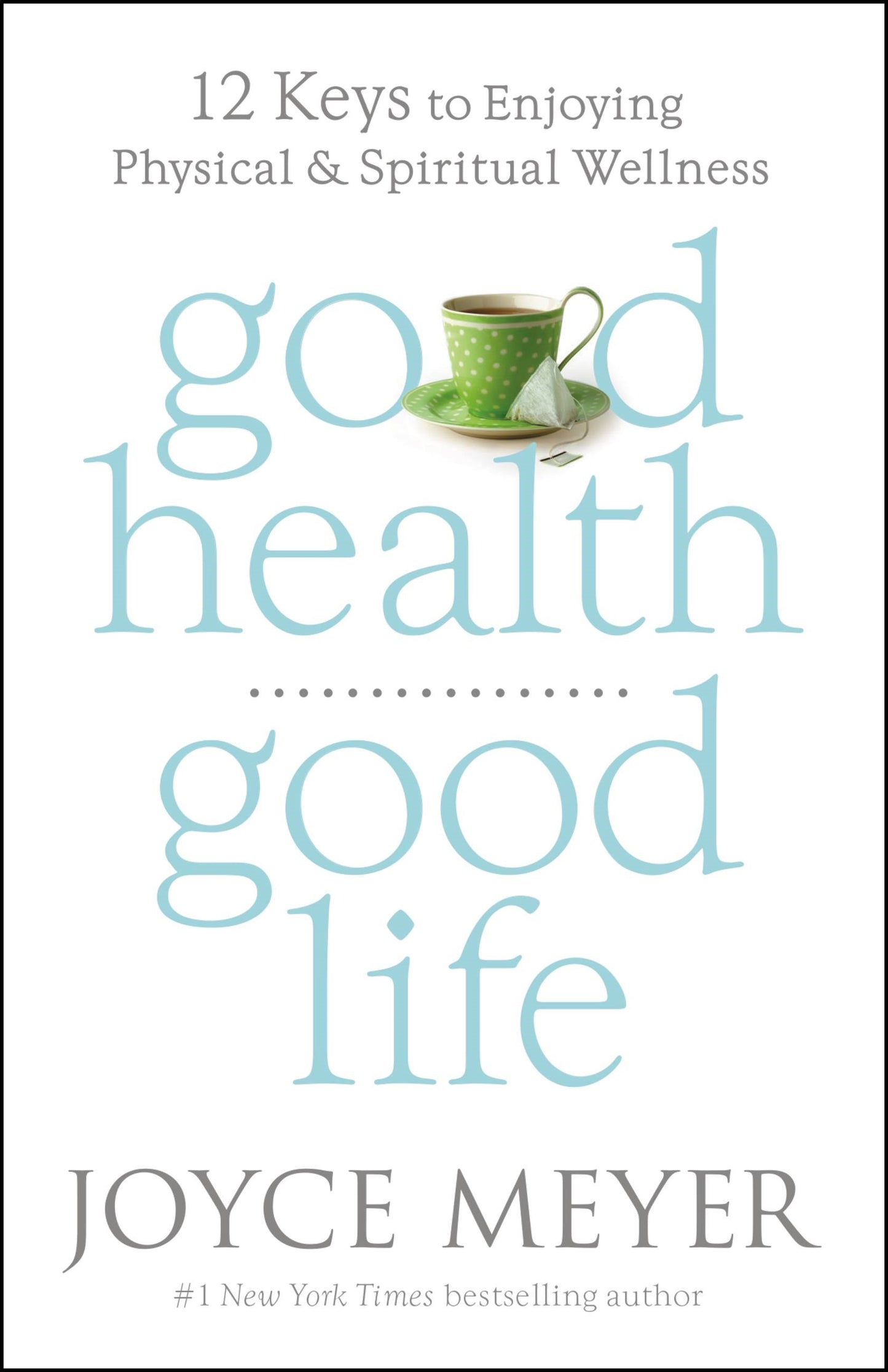 Good Health Good Life