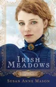 Irish Meadows (Courage To Dream V1)