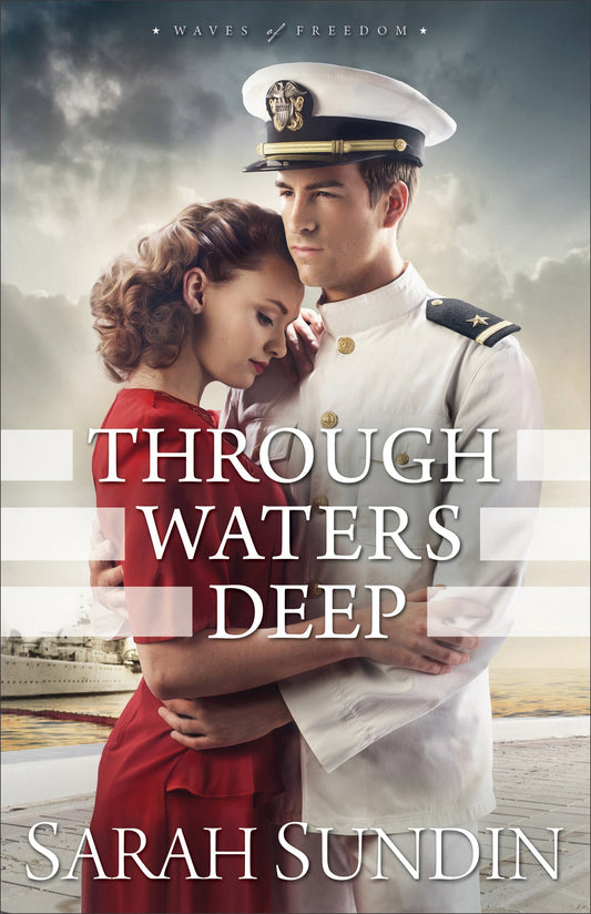 Through Waters Deep (Waves Of Freedom #1)